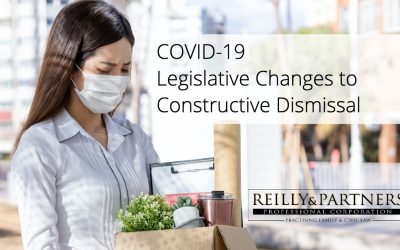 COVID-19: Legislative Changes to Constructive Dismissal