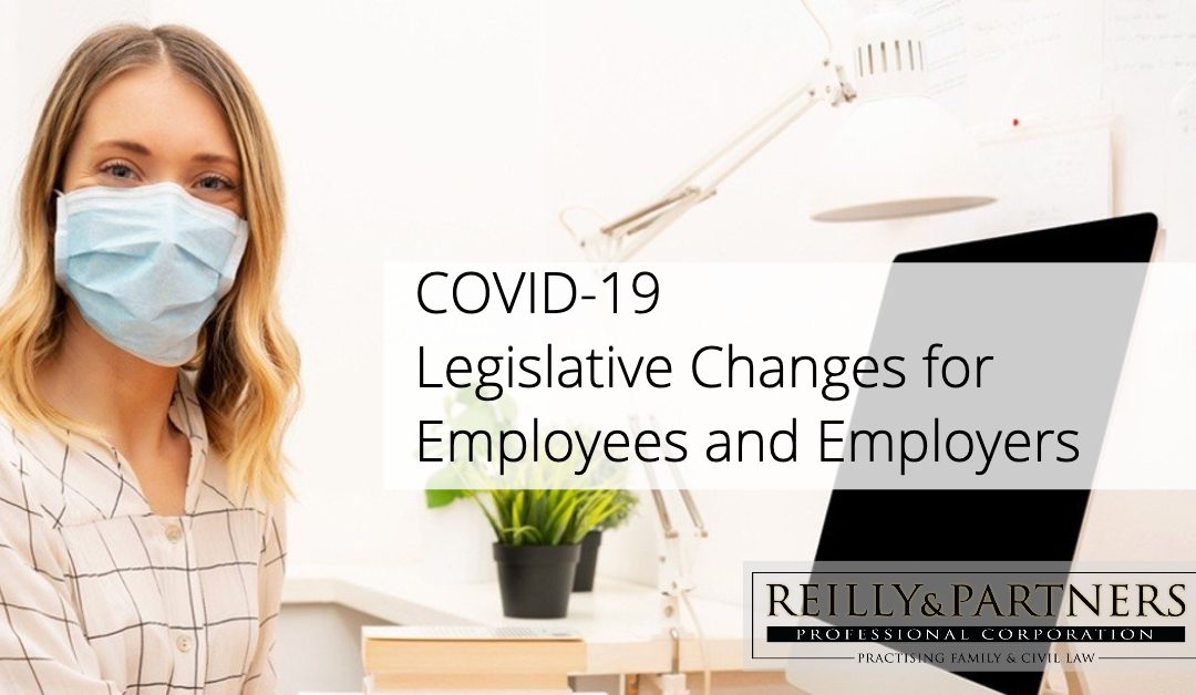 COVID-19: Legislative Changes for Employees and Employers
